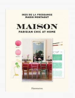 Pierce & Ward Maison Parisian Chic At Home