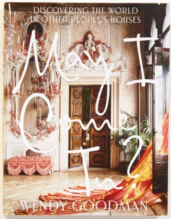 Abrams Books Live May I Come In?: Discovering The World In Other People's Houses