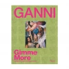 Rizzoli Live Ganni: Gimme More